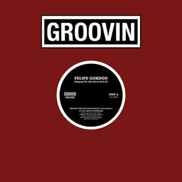 Felipe Gordon - Bringing The Old School Back Vinyl Vinly Record