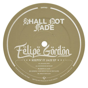 Felipe Gordon - Keepin' It Jazz Vinyl Vinly Record