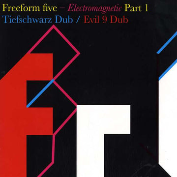 Freeform Five - Electromagnetic (Part 1) Vinyl Vinly Record