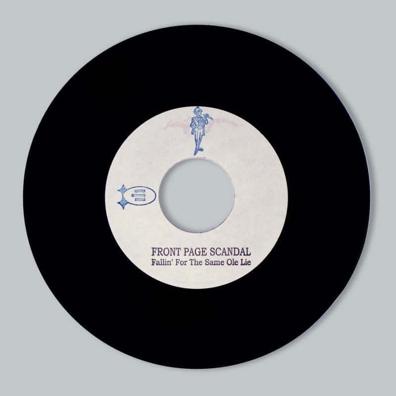 Front Page Scandal - Fallin For The Same Ole Lie / If You Can't Undo The Wrong [1 Per Customer] Vinyl