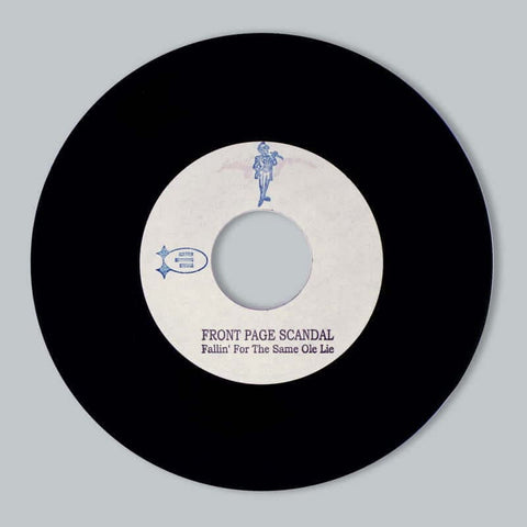 Front Page Scandal - Fallin For The Same Ole Lie / If You Can't Undo The Wrong [1 Per Customer] Vinyl - Vinyl Record