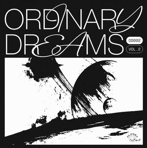 Various - Ordinary Dreams Vol. 2 - Artists Jex Opolis, Errortica, DJ Ray, Mogwaa Genre Dub, Downtempo Release Date April 29, 2022 Cat No. OD002 Format 12" Vinyl - Planet Trip - Planet Trip - Planet Trip - Planet Trip - Vinyl Record