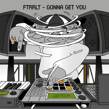 FTRRLT - Gonna Get You Vinyl Vinly Record
