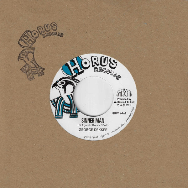George Dekker & Horus All Stars - Sinner Man / Reap What You Sow Dub Vinyl