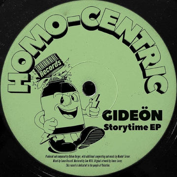 Gideon - Storytime - Artists Gideon Genre Acid House, Tech House Release Date 27 Jan 2023 Cat No. HOMOCENTRIC002EP Format 12