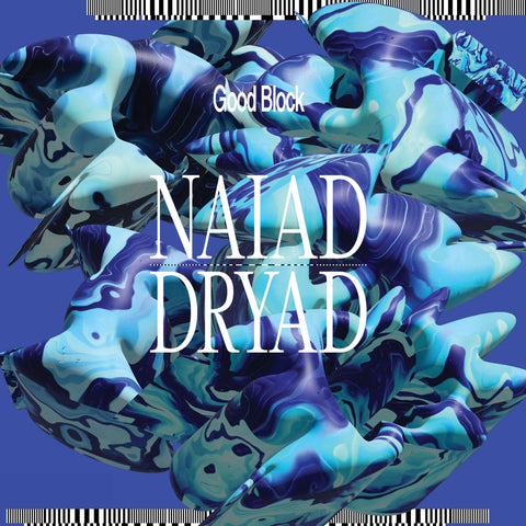 Good Block - Naiad / Dryad - Artists Good Block Genre Digi Dub, Balearic Release Date 29 Jul 2022 Cat No. G.B003 Format 12" Vinyl - Good Block - Good Block - Good Block - Good Block - Vinyl Record