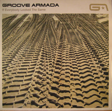 Groove Armada - If Everybody Looked The Same Vinyl Vinly Record