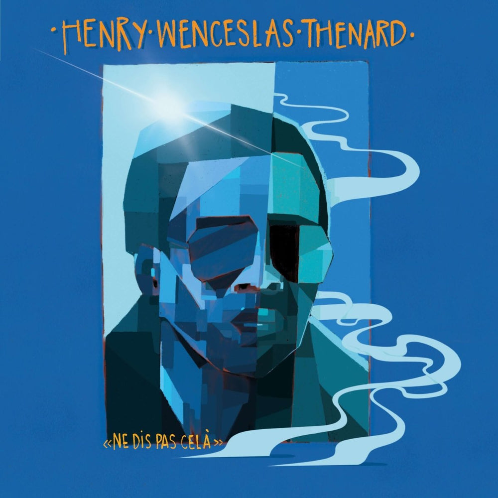 Henry Wenceslas Thenard - Ne Dis Pas Celà [Warehouse Find] Vinyl