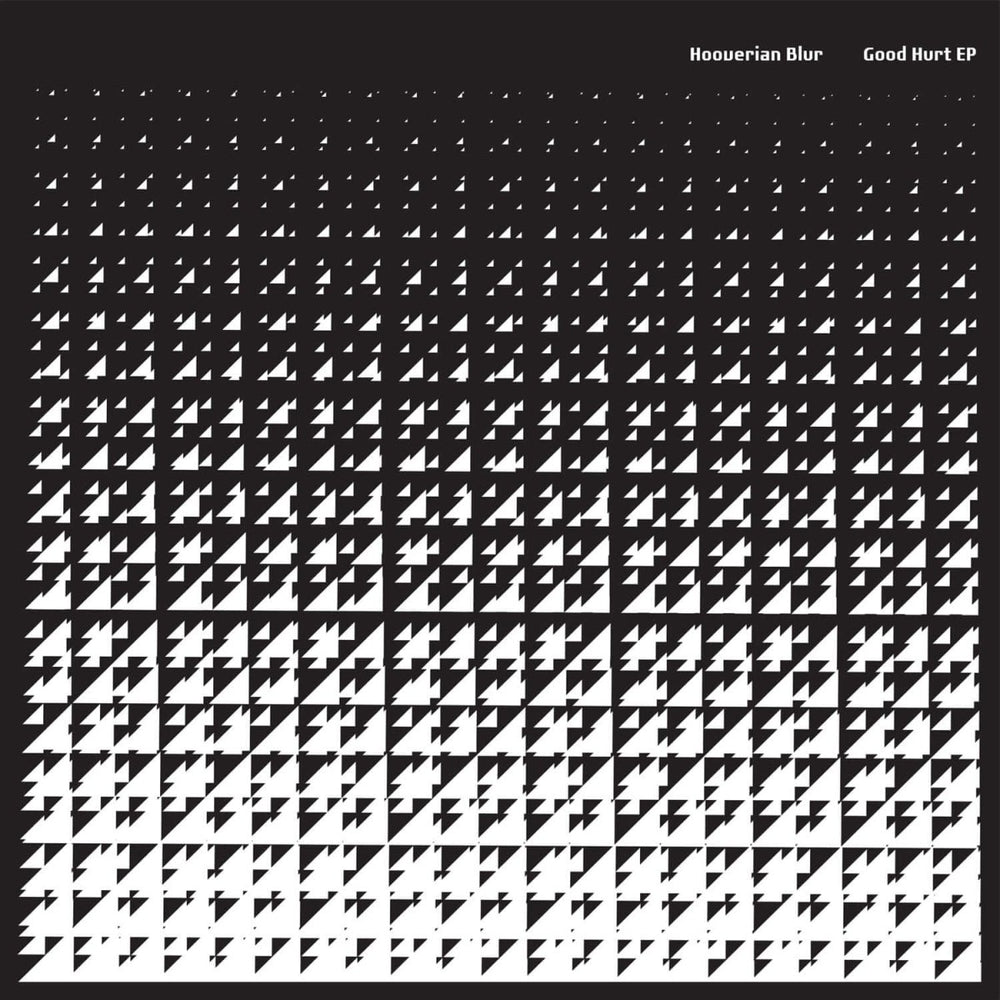 Hooverian Blur - Good Hurt EP [Ltd. 200 Copies - 1 Per Customer] Vinyl