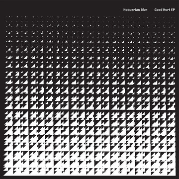 Hooverian Blur - Good Hurt EP [Ltd. 200 Copies - 1 Per Customer] Vinyl Vinly Record