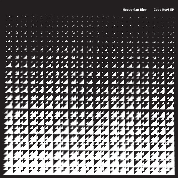 Hooverian Blur - Good Hurt EP [Ltd. 200 Copies - 1 Per Customer] Vinyl