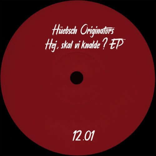Huebsch Originators - Hej, Skal Vi Knalde? Vinyl