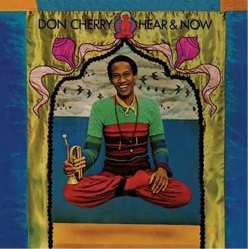 Don Cherry - Here And Now - Artists Don Cherry Genre Jazz, Fusion, Reissue Release Date 10 Mar 2023 Cat No. RLGM15061PMI Format 12
