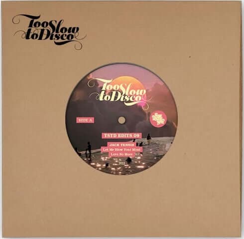 Jack Tennis - Too Slow To Disco Edits 09 Vinyl