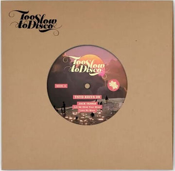 Jack Tennis - Too Slow To Disco Edits 09 Vinyl Vinly Record