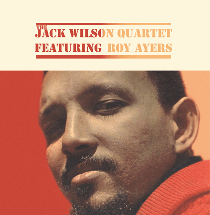 Jack Wilson (ft. Roy Ayers) – Jack Wilson Quartet [Clear Vinyl Reissue - Ltd. 300 Copies] Vinyl