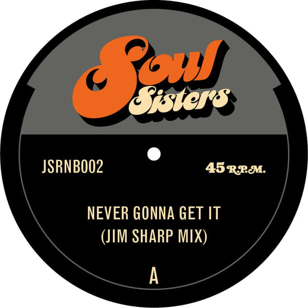 Jim Sharp - Never Gonna Get It / It Always Seems To Go 7" Vinyl