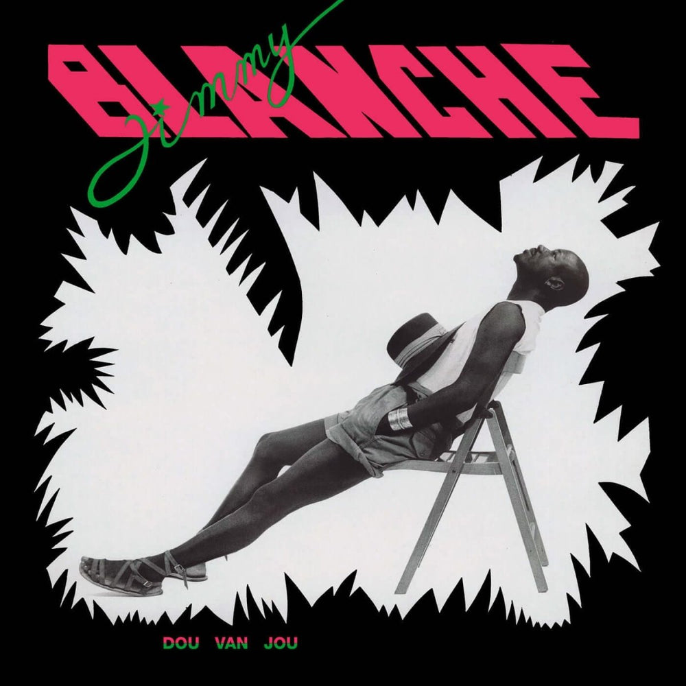 Jimmy Blanche - Dou Van Jou Vinyl
