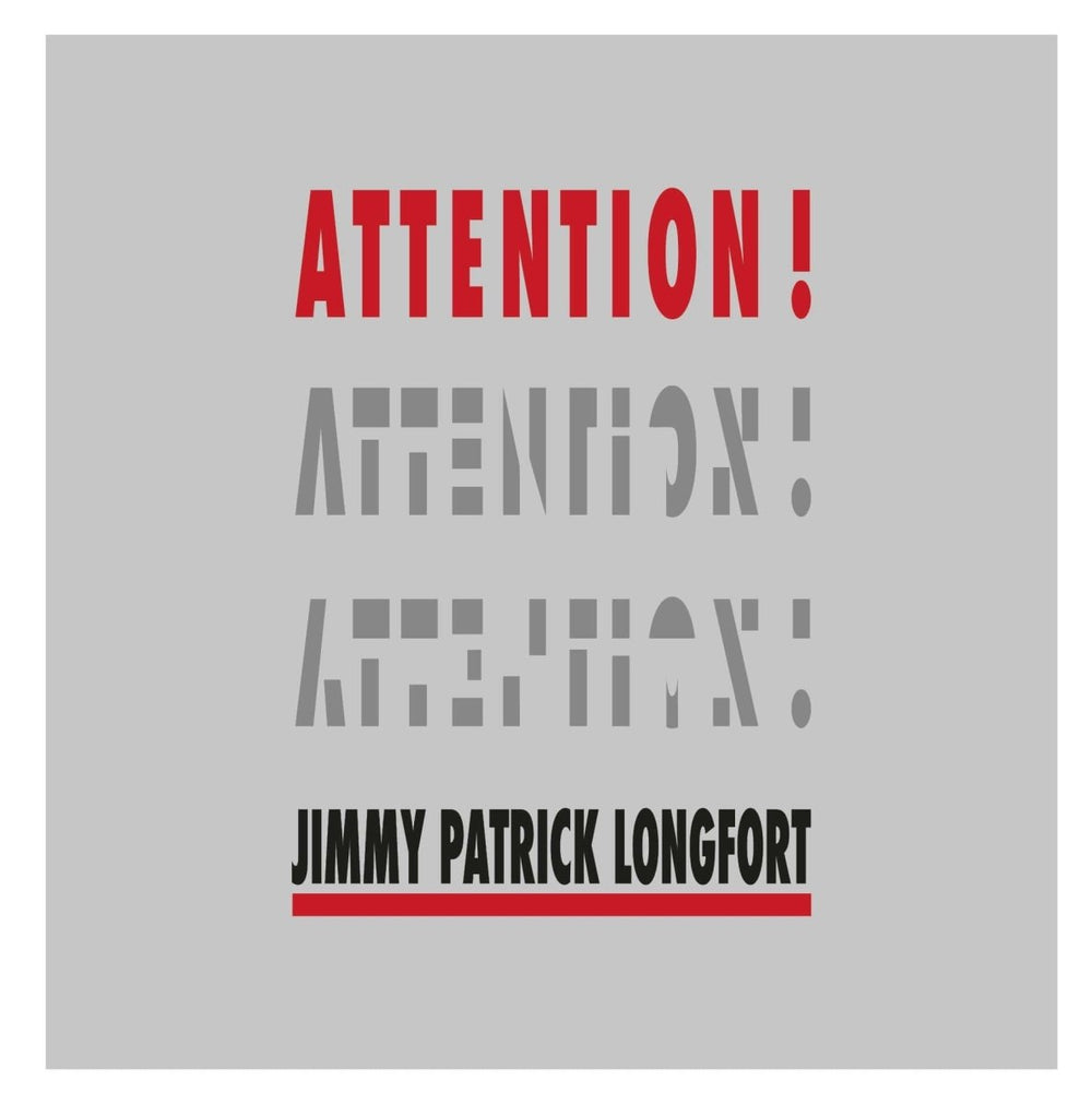 Jimmy Patrick Longfort - 'Attention!' Vinyl Vinyl