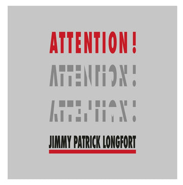 Jimmy Patrick Longfort - 'Attention!' Vinyl Vinyl Vinly Record