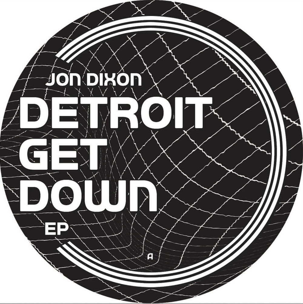 Jon Dixon - Detroit Get Down EP [Repress] Vinyl