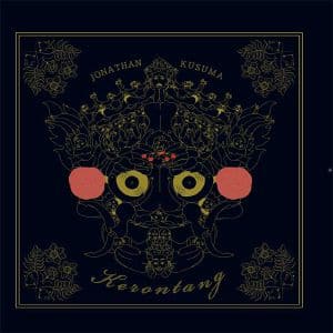 Jonathan Kusuma - Kerontang EP Vinyl