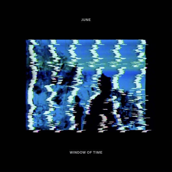 June - Window Of Time Vinyl