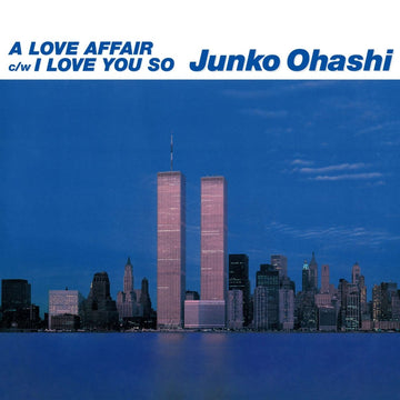 Junko Ohashi - A Love Affair / I Love You So Vinyl Vinly Record