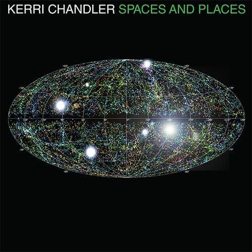 Kerri Chandler - Spaces And Places (Repress) Vinyl