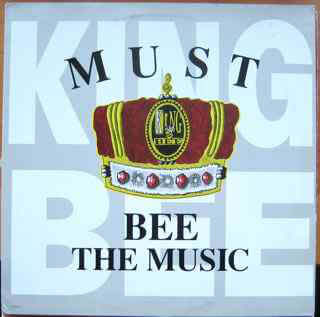 King Bee - Must Bee The Music Vinyl Vinly Record