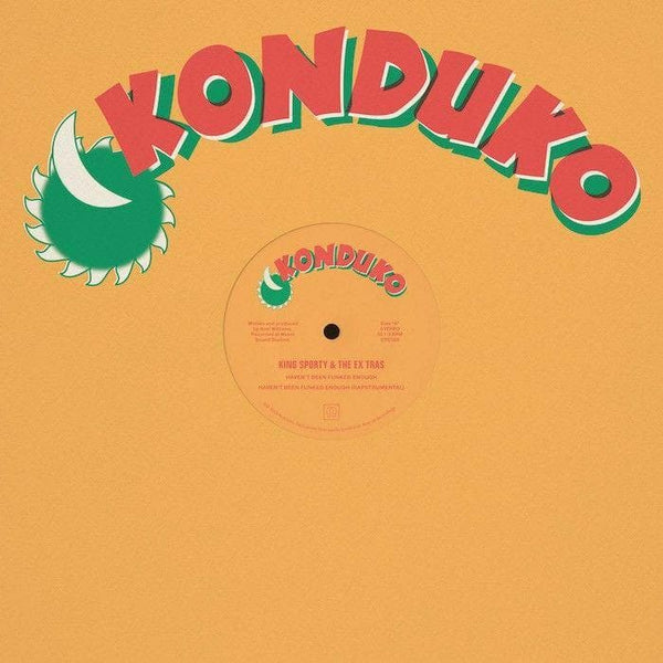 King Sporty & The Ex Tras - Haven't Been Funked Enough [Warehouse Find] Vinyl