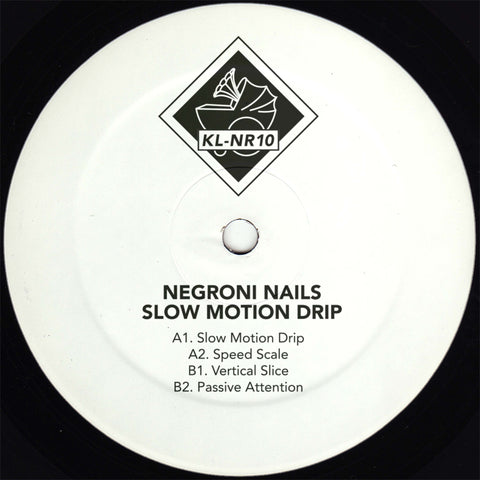 Negroni Nails - Slow Motion Drip - Negroni Nails - Slow Motion Drip - Steffi & privacy are back with their Negroni nails project! Another 4 razor-sharp Electro Techno dance floor missiles slamming every dance floor! Vinyl, 12", EP - Klakson - Vinyl Record
