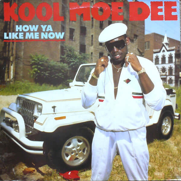 Kool Moe Dee - How Ya Like Me Now Vinyl