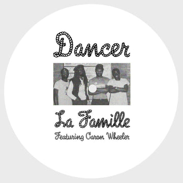 La Famille & Caron Wheeler - Dancer Vinyl Vinly Record