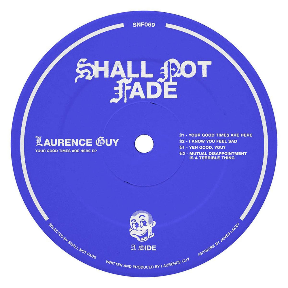 Laurence Guy - Your Good Times Are Here Vinyl