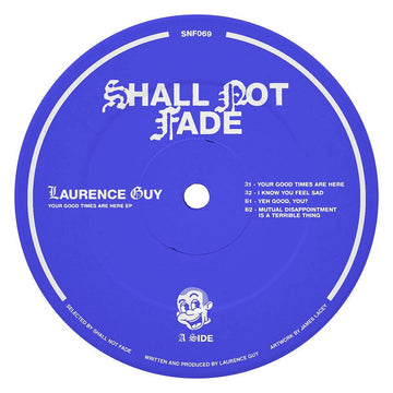 Laurence Guy - Your Good Times Are Here Vinyl Vinly Record