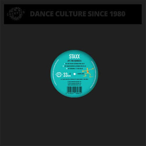 Staxx - Joy (The Remixes) - Artists Staxx Genre House, Edits, Reissue Release Date 20 Jan 2023 Cat No. CHAMPLP896 Format 12" Vinyl - Champion - Vinyl Record