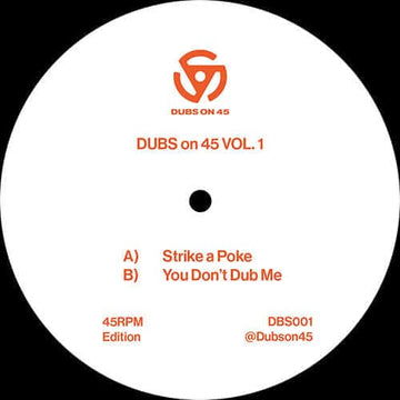 Dubs On 45 - Dubs On 45 Vol 1 - Artists Dubs On 45 Genre House, Banger Release Date 9 Jun 2023 Cat No. DBS001 Format 12