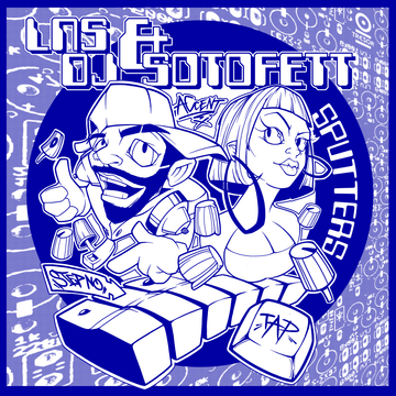 LNS & DJ Sotofett - Sputters [2xLP] Vinyl Vinly Record
