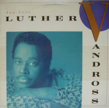 Luther Vandross - Any Love Vinyl Vinly Record