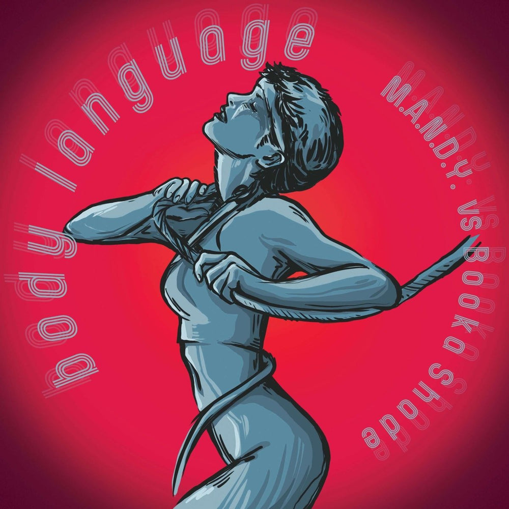 M.A.N.D.Y. vs Booka Shade - Body Language Remixes Vinyl