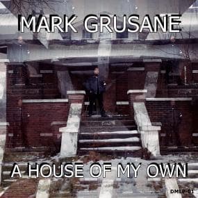 Mark Grusane - A House Of My Own Vinyl Vinly Record