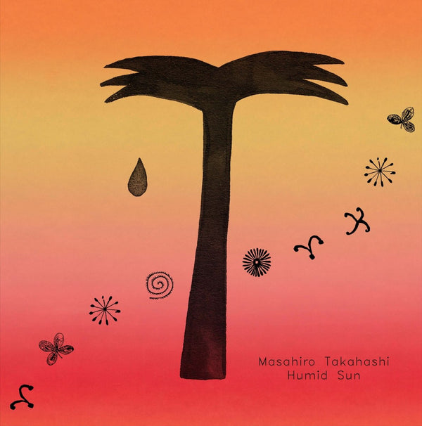 Masahiro Takahashi - Humid Sun Vinyl