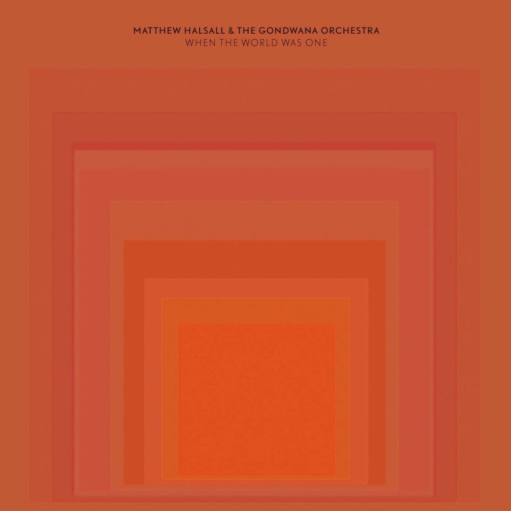Matthew Halsall & The Gondwana Orchestra - When The World Was One LP [Near Mint Sleeve] Vinyl