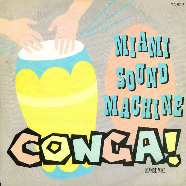 Miami Sound Machine - Conga! (Dance Mix) Vinyl