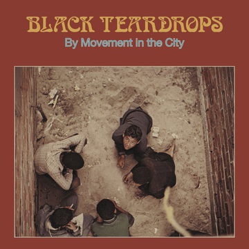Movement In The City - Black Teardrops - Artists Movement In The City Genre Jazz, South Africa Release Date Cat No. SF08 Format 12