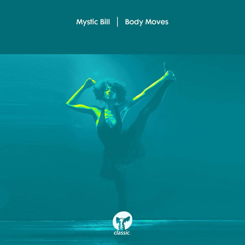 Mystic Bill - Body Moves Vinyl - Vinyl Record