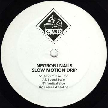 Negroni Nails - Slow Motion Drip Vinyl Vinly Record