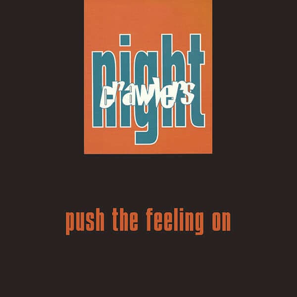 Nightcrawlers - Push The Feeling On Vinyl