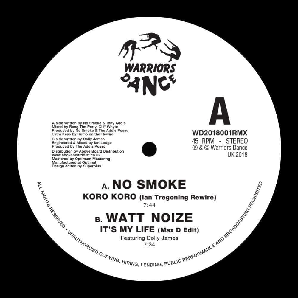 No Smoke / Watt Noize - Koro Koro (Ian Tregoning Rewire) / It's My Life (Max D Edit) Vinyl